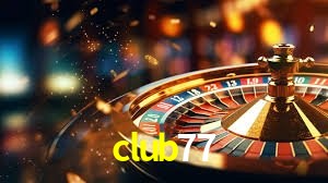 Sinta a adrenalina dos jogos de cassino com club77