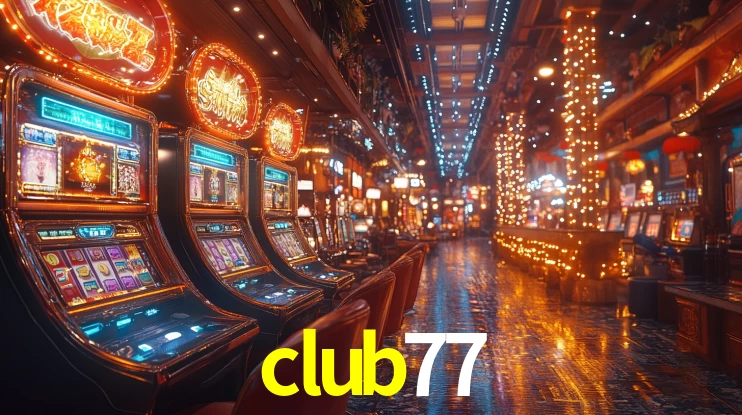 Live Casino club77